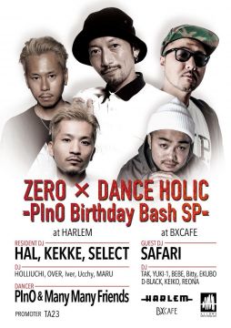 ZERO × DANCE HOLIC -PInO Birthday Bash SP-