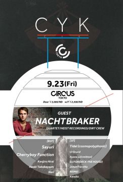 CYK NACHTBRAKER ASIA TOUR