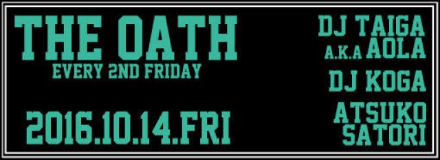 THE OATH -every 2nd friday-