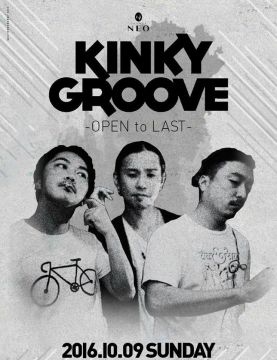 Lounge NEO Presents KINKY GROOVE -Open To Last-