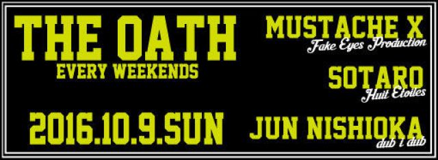 THE OATH -every weekends-