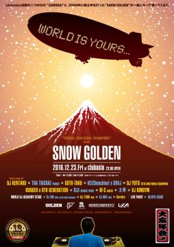 clubasia x Snow Golden x Groundriddim Presents "SNOW GOLDEN"