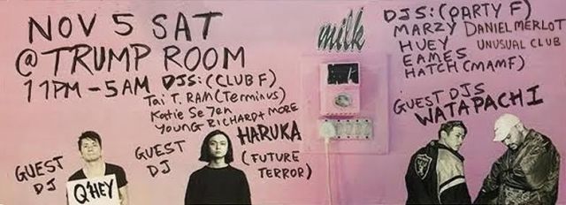 MILK 11/5 (sat) AT TRUMP ROOM