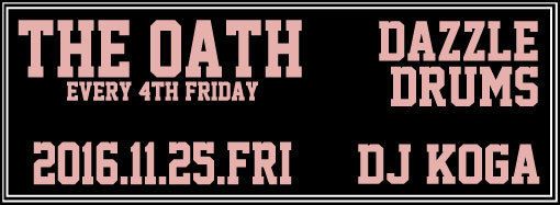 THE OATH -every 4th friday-