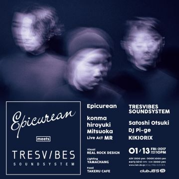 Epicurean meets TRESVIBES SOUNDSYSTEM