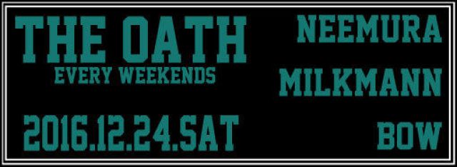 THE OATH -every weekends-