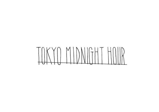 TOKYO MIDNIGHT HOUR