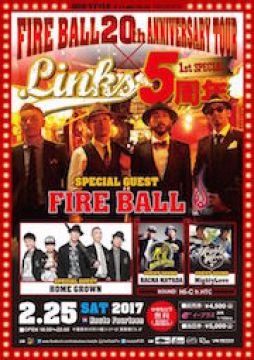 LINKS 5周年1st Special FIRE BALL 20th ANNIVERSARY TOUR