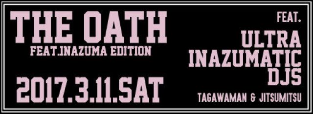 THE OATH -feat.INAZUMA edition-