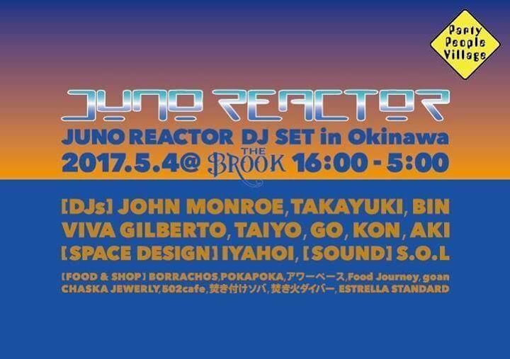 Juno Reactor Dj set in Okinawa 