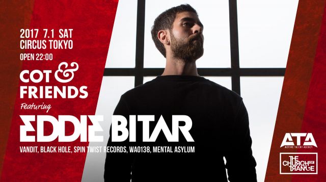 COT & Friends feat. Eddie Bitar at Circus Tokyo