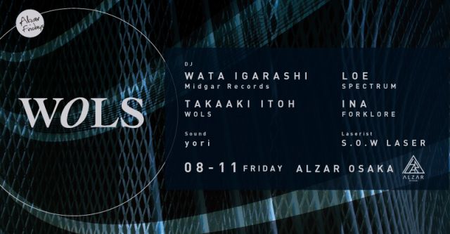 8.11(fri) WOLS feat. Wata Igarashi