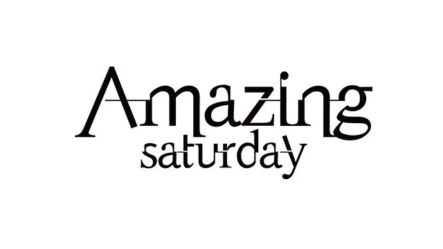 AMAZING SUTURDAY 