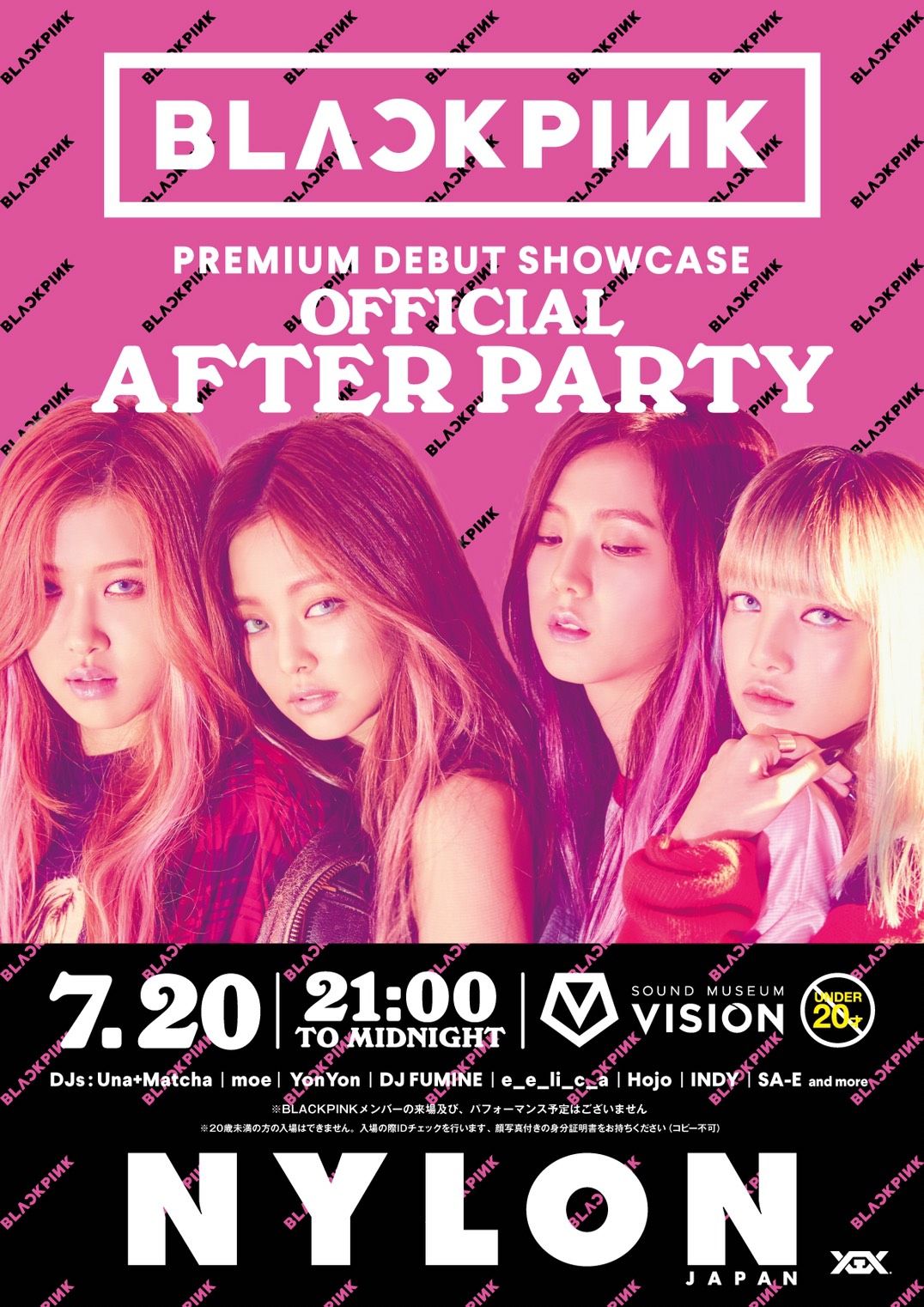 BLACKPINK PREMIUM DEBUT SHOWCASE OFFICIAL AFTER PARTY PRESENTED BY NYLON JAPAN