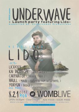 BRIDGE presents UNDERWAVE -Launch party- 