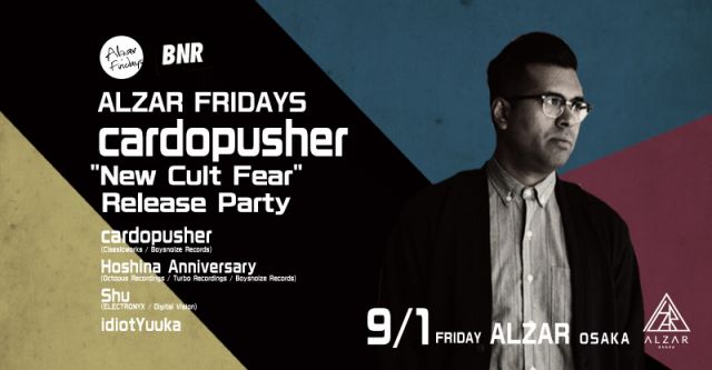 9.1(Fri) ALZAR FRIDAYS feat. cardpusher