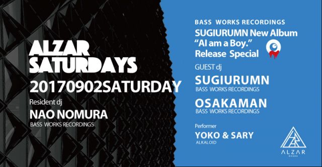 9/2(sat) NAO NOMURA pres. ALZAR Saturdays