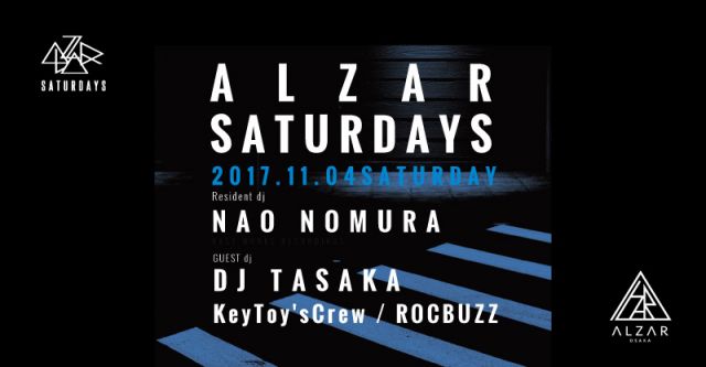 11.4(sat) NaoNomura pres. ALZAR Saturdays