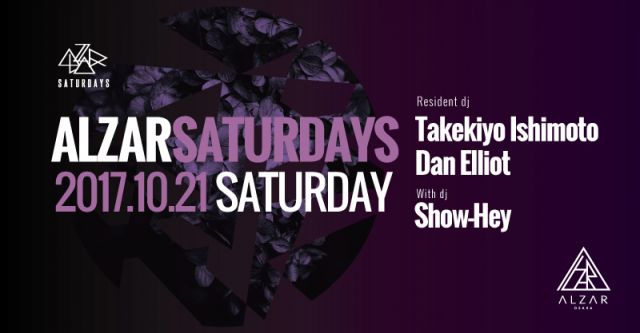 10.21(sat)Takekiyo Ishimoto & Dan Elliot pres.ALZAR Saturdays