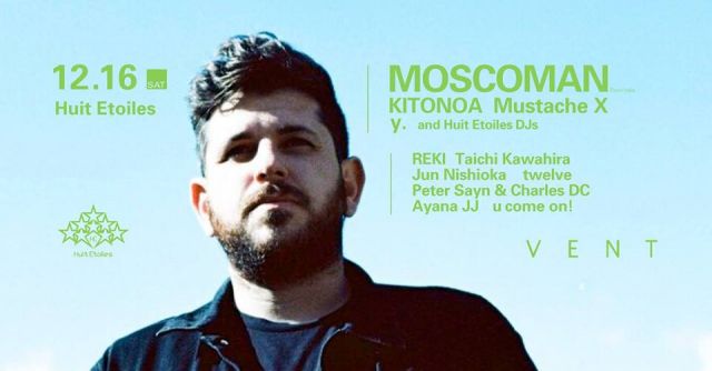 Moscoman at Huit Etoiles