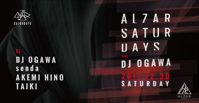 ALZAR Saturdays feat. DJ OGAWA