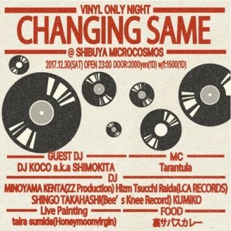 CHANGING SAME～Vinyl Only Night～