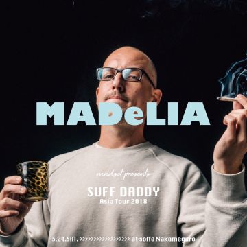 MADeLIA -SUFF DADDY Asia Tour 2018-