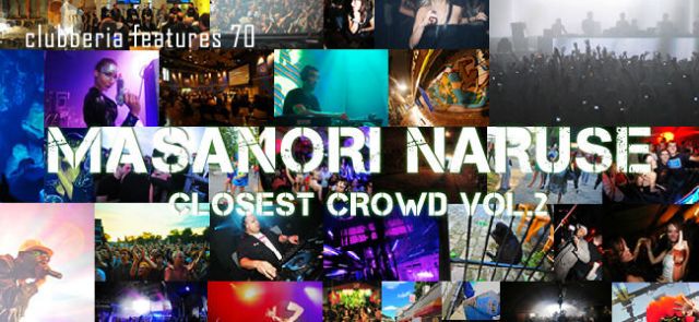 MASANORI NARUSE CLOSEST CROWD VOL.2