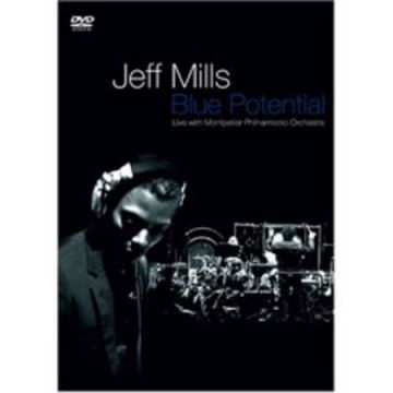 Jeff Mills Live - Blue Potential