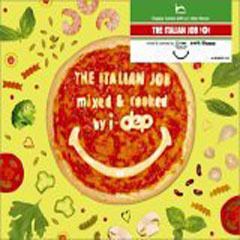 THE ITALIAN JOB mixed & cooked by i-dep 