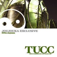 Tokyo Underground Club Collection : JOUJOUKA EXCLUSIVE@FAI, Aoyama