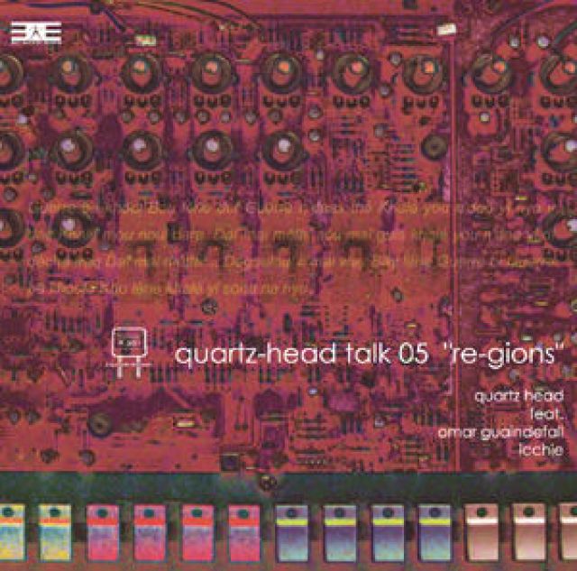 quartz-head talk 05 "re-gions"