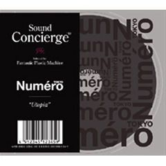 Sound Concierge×numero Tokyo-utopia