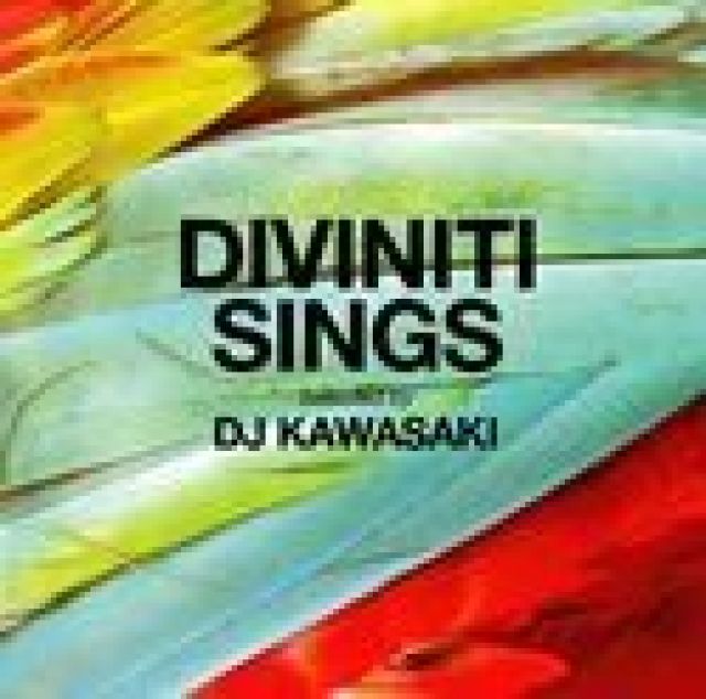 DIVINITI SINGS selected by DJ KAWASAKI