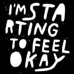 I'M STARTING TO FEEL OK VOL.3