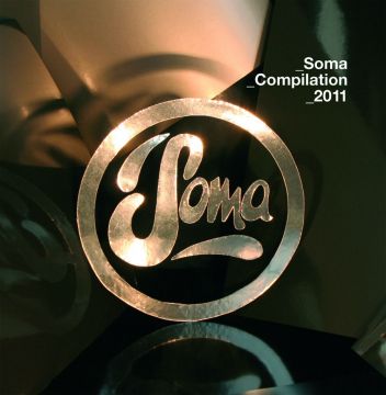 SOMA COMPILATION 2011