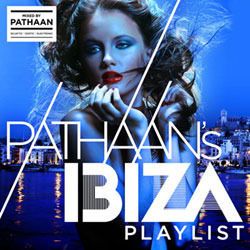 Pathaans Ibiza Playlist