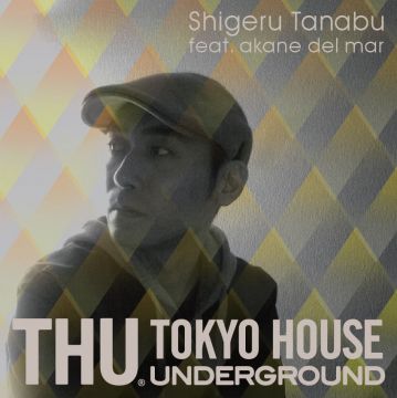 TOKYO HOUSE UNDERGROUND: El Contraste EP