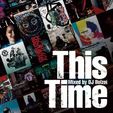 HIPHOP-DL Presents 日本語ラップ MIX CD　「This Time」