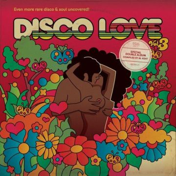 DISCO LOVE 3 - EVEN MORE RARE DISCO & SOUL UNCOVERED