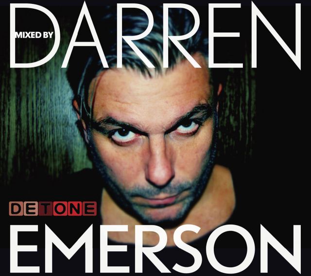 DETONE Mixed By Darren Emerson