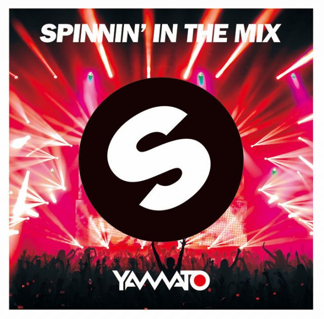 SPINNIN' IN THE MIX mixed by YAMATO