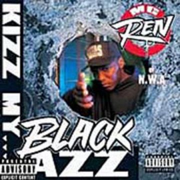 KIZZ MY BLACK AZZ