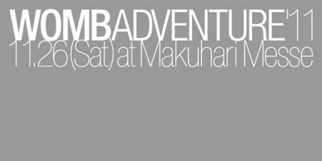 「WOMB ADVENTURE'11」開催決定