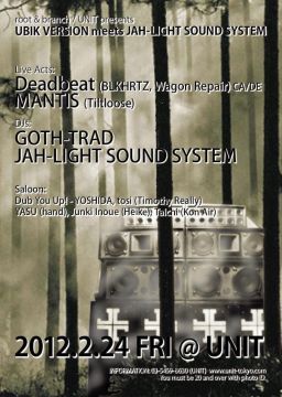 DeadbeatとGoth-Tradが揃ってUBIK VERSIONに登場