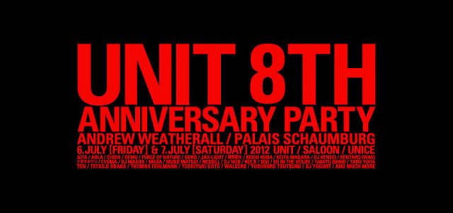 「UNIT 8TH ANNIVERSARY PARTY」各日3名様無料招待キャンペーンをスタート