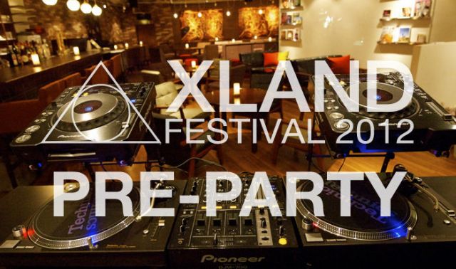 「XLAND 2012 PRE-PARTY」が開催