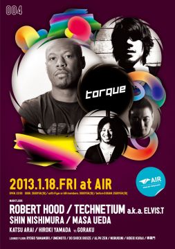 "TORQUE"のレーベルナイト第4弾にRobert Hood、Technetium a.k.a. Elvis.T、Shin Nishimuraらが決定