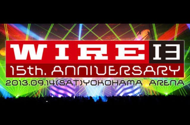 「WIRE13」開催決定