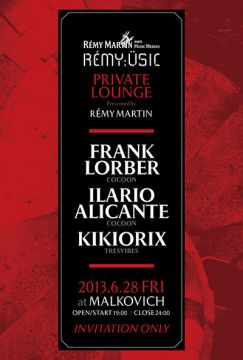 RÉMY:ÜSICがFrank Lorber、Ilario Alicante出演の招待制パーティー「RÉMY:ÜSIC PRIVATE LOUNGE」を開催。25組50名を抽選でご招待！